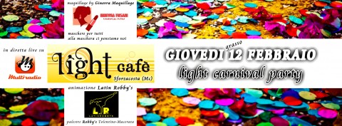 Multiradio - festa giovedì grasso 12 febbraio 2015 al Light Cafè - Sforzacosta di Macerata