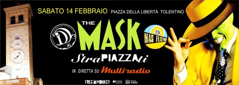 Multiradio in diretta da The Mask - Tolentino Piazza della Libertà sabato 14 febbraio